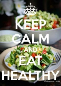 keep calm and eat healthy